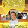 David Kessler On Grief and Grieving – David Kessler | Available Now !