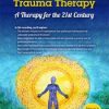 Forward-Facing Trauma Therapy: A Therapy for the 21st Century – Forward-Facing Trauma Therapy: A Therapy for the 21st Century | Available Now !