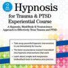 2 Day Hypnosis for Trauma & PTSD Experiential Course – Bill Wade, Carol Kershaw | Available Now !