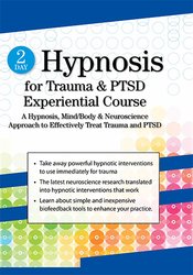 2 Day Hypnosis for Trauma & PTSD Experiential Course – Bill Wade, Carol Kershaw | Available Now !