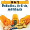 Psychopharmacology Update: Medications, the Brain, and Behavior – N. Bradley Keele | Available Now !