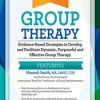 2-Day Certificate Course – Group Therapy: Evidence-Based Strategies to Develop and Facilitate Dynamic, Purposeful and Effective Group Therapy – Hannah Smith | Available Now !