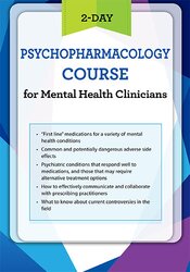 2-Day Psychopharmacology Course for Mental Health Clinicians – Susan Marie | Available Now !