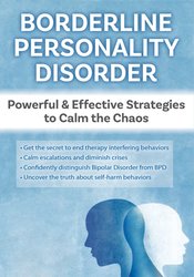 Borderline Personality Disorder Powerful & Effective Strategies to Calm the Chaos – Gregory W. Lester | Available Now !