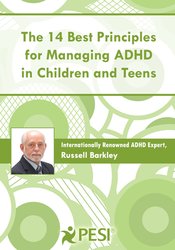 The 14 Best Principles for Managing ADHD in Children and Teens – Russell A. Barkley | Available Now !