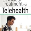 Anxiety Treatment via Telehealth – Richard Sears | Available Now !