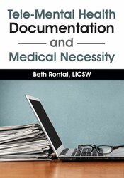 Tele-Mental Health Documentation and Medical Necessity – Beth Rontal | Available Now !