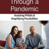 Helping Parents Through Crises: Avoiding Pitfalls & Amplifying Opportunities – Lynn Lyons | Available Now !