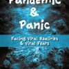 Pandemic and Panic: Facing Viral Realities and Viral Fears – Gabor Maté | Available Now !