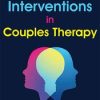 Somatic Interventions in Couples Therapy – Deborah J Fox | Available Now !