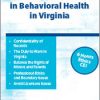 Legal & Ethical Issues in Behavioral Health in Virginia -Patrick J. Hurd | Available Now !