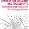 Oppositional, Defiant & Disruptive Students: Practical Strategies for the Most Challenging Classroom Behaviors – Merrily A. Brome | Available Now !