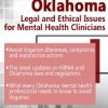 Oklahoma Legal and Ethical Issues for Mental Health Clinicians – Susan Lewis | Available Now !