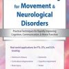 Dual Task Training for Neurological Disorders: Practical Techniques for Rapidly Improving Cognition, Communication & Motor Function – John Dean, Josefa Domingos | Available Now !