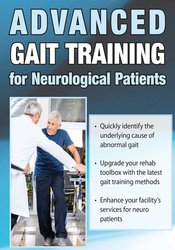 Advanced Gait Training for Neurological Patients – Jonathan Henderson | Available Now !