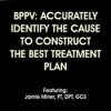 BPPV: Accurately Identify the Cause to Construct the Best Treatment Plan – Jamie Miner | Available Now !