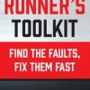 Runner’s Toolkit: Find the Faults, Fix them Fast – Paul Herberger, Milica McDowell | Available Now !