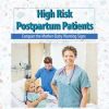 High Risk Postpartum Patients Conquer the Mother-Baby Warning Signs – Donna Weeks | Available Now !