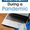 Telehealth During a Pandemic: Revolutionizing Healthcare Delivery – Steven Atkinson | Available Now !