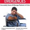 Behavioral Emergencies: Accurately Assess & Manage Patients in Crisis – Valerie Vestal | Available Now !