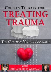 The Gottman Method Approach to Treating Trauma – Julie Schwartz Gottman, John M. Gottman | Available Now !