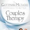 The Gottman Method Approach to Better Couples Therapy – Vagdevi Meunier, Psy.D, William Bumberry, Ph.D, Julie Schwartz Gottman, John M. Gottman | Available Now !