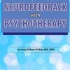 Integrating Neurofeedback with Psychotherapy – Sebern Fisher | Available Now !