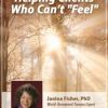 Helping Clients Who Can’t “Feel” – Janina Fisher | Available Now !