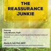 Treating the Reassurance Junkie – Martin N. Seif, Sally Winston | Available Now !