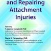 Healing Affairs and Repairing Attachment Injuries – David R Fairweather, T. Leanne Campbell | Available Now !