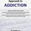 A Harm-Reduction Approach to Addictions – Andrew Tatarsky | Available Now !