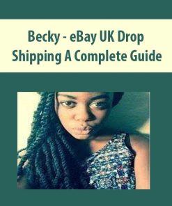 Becky – eBay UK Drop Shipping A Complete Guide | Available Now !