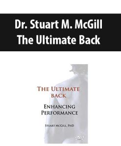 Dr. Stuart M. McGill – The Ultimate Back | Available Now !