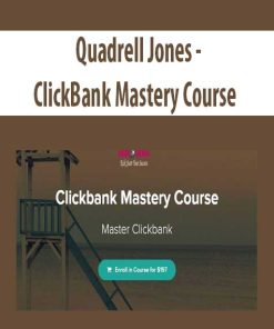 Quadrell Jones – ClickBank Mastery Course | Available Now !