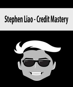 Stephen Liao – Credit Mastery | Available Now !