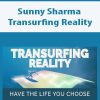 Sunny Sharma – Transurfing Reality | Available Now !