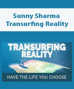 Sunny Sharma – Transurfing Reality | Available Now !