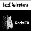 Rockz FX Academy Course | Available Now !