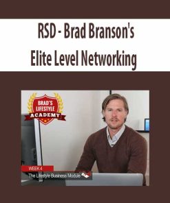 RSD – Brad Branson’s Elite Level Networking | Available Now !