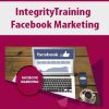 Integrity Training – Facebook Marketing | Available Now !