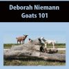 Deborah Niemann – Goats 101 | Available Now !