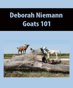Deborah Niemann – Goats 101 | Available Now !