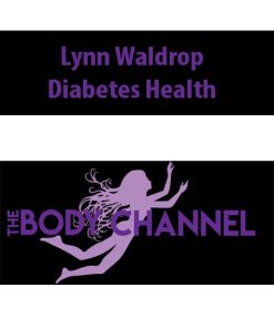 Lynn Waldrop – Diabetes Health | Available Now !