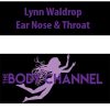 Lynn Waldrop – Ear Nose & Throat | Available Now !