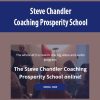 Steve Chandler – Coaching Prosperity School | Available Now !