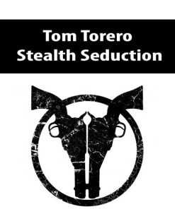 Tom Torero – Stealth Seduction | Available Now !