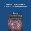 Vadim Zeland – Reality Transurfing 2 – A Rustle of Morning Stars | Available Now !