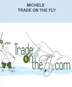 Michele – Trade on the Fly | Available Now !