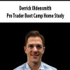 Derrick Oldensmith – Pro Trader Boot Camp Home Study | Available Now !