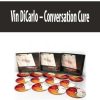 Vin DiCarlo – Conversation Cure | Available Now !